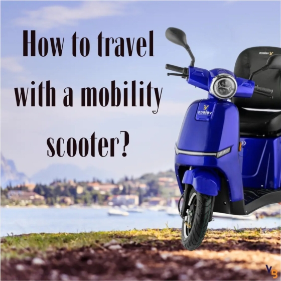 How to travel with a mobility scooter?